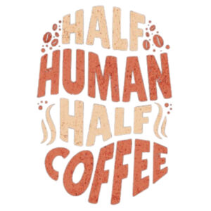 Half Human, Half Coffee Coaster  – Funny Wooden Coaster Design