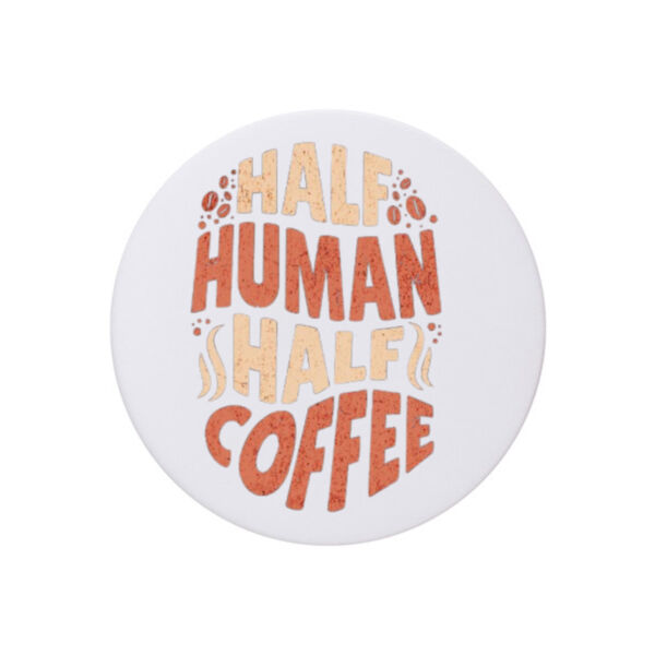Half Human, Half Coffee Coaster  – Funny Wooden Coaster Thumbnail